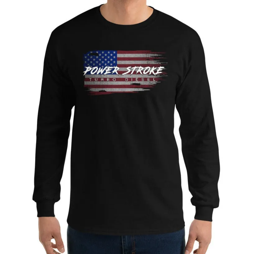 Power Stroke Powerstroke American Battle Flag Long Sleeve T-Shirt