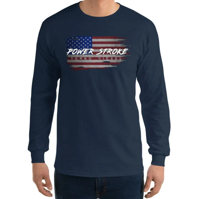 Power Stroke Powerstroke American Battle Flag Long Sleeve T-Shirt